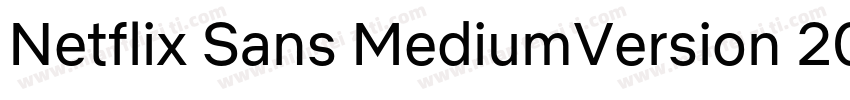 Netflix Sans MediumVersion 2001字体转换